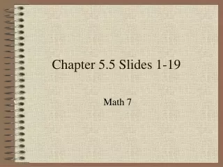Chapter  5.5 Slides 1-19
