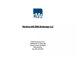 Working with EMA Brokerage LLC