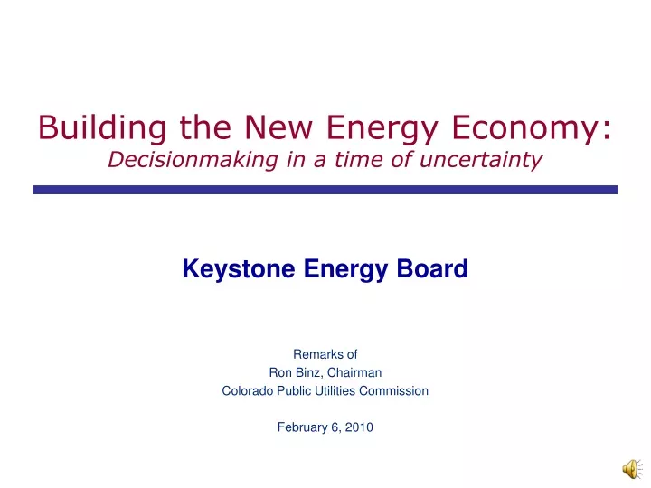 building the new energy economy decisionmaking in a time of uncertainty