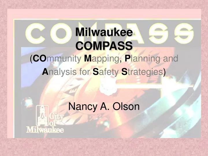 milwaukee compass co mmunity m apping p lanning and a nalysis for s afety s trategies
