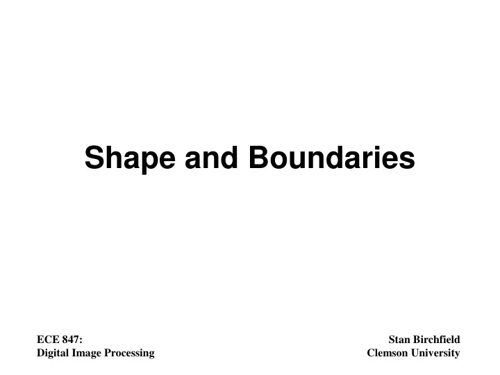 shape and boundaries