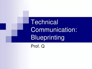 Technical Communication: Blueprinting