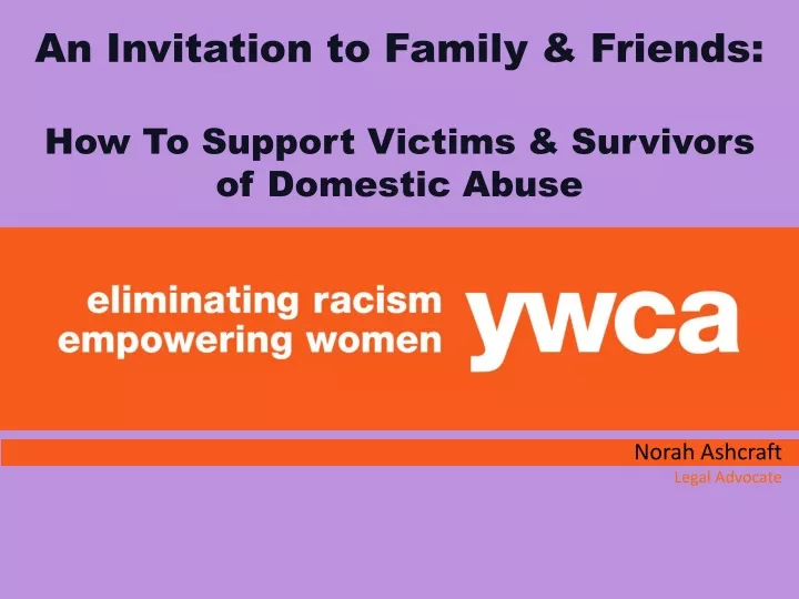 an invitation to family friends how to support victims survivors of domestic abuse