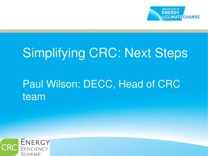 simplifying crc next steps