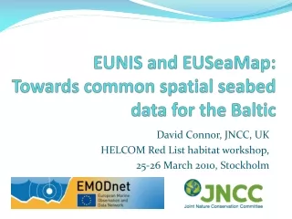 EUNIS and EUSeaMap:  Towards common spatial seabed data for the Baltic