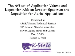 Presented at  ASAE/NAAA Technical Session 38 th  Annual NAAA Convention
