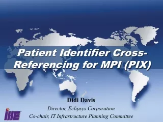 Patient Identifier Cross-Referencing for MPI (PIX)
