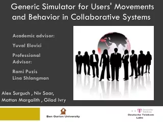Generic  Simulator for Users' Movements and Behavior in Collaborative Systems