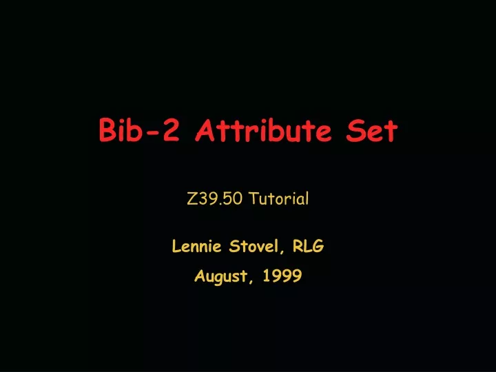 bib 2 attribute set