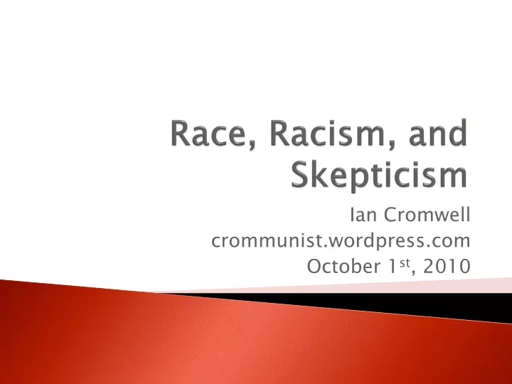 race racism and skepticism