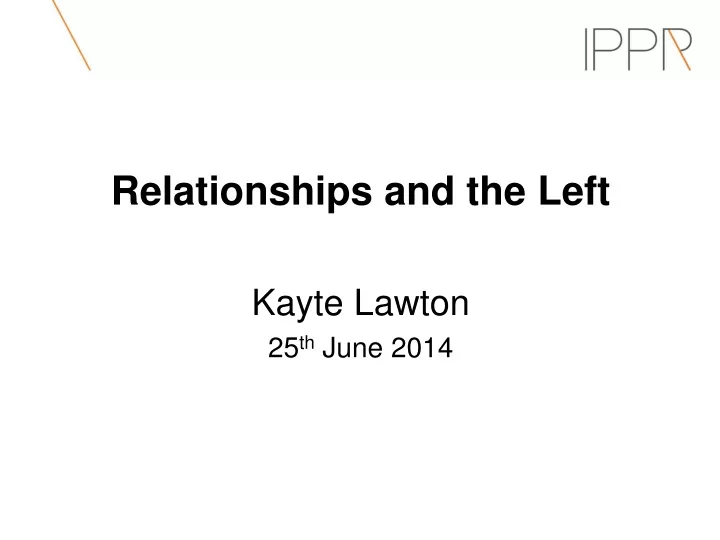 relationships and the left kayte lawton