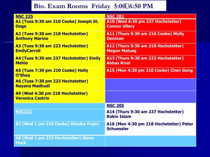 bio exam rooms friday 5 00 6 50 pm