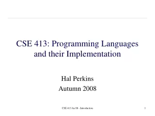 CSE 413: Programming Languages and their Implementation