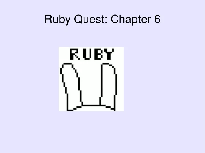 ruby quest chapter 6