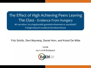 The Effect of High Achieving Peers Leaving The Class  -  Evidence From Hungary