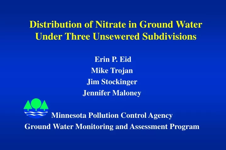 distribution of nitrate in ground water under three unsewered subdivisions