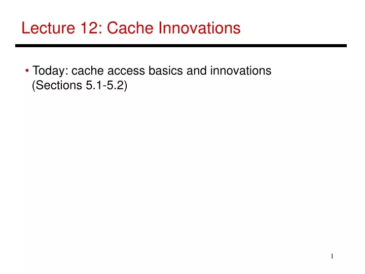 lecture 12 cache innovations