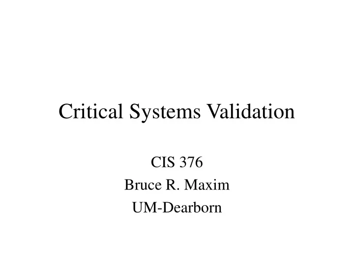 critical systems validation