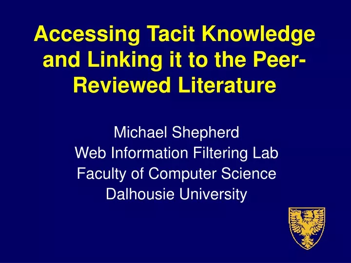 accessing tacit knowledge and linking it to the peer reviewed literature