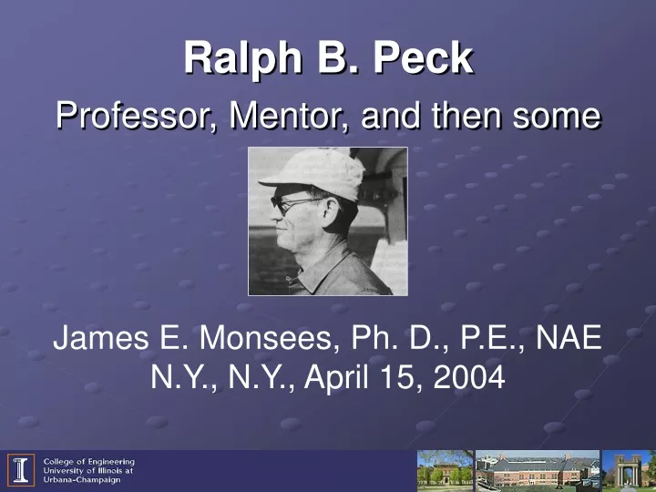 ralph b peck professor mentor and then some
