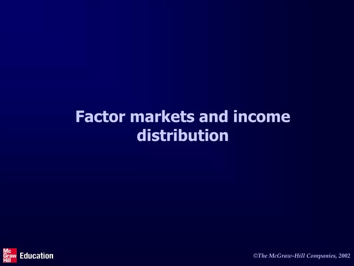 factor markets and income distribution