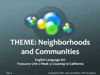 THEME: Neighborhoods and Communities