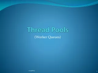 Thread Pools