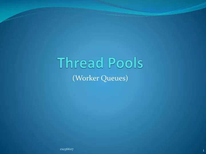 thread pools