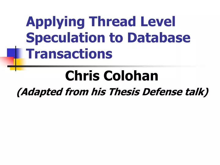 applying thread level speculation to database transactions