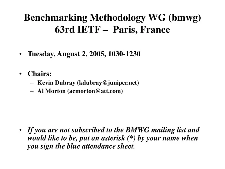 benchmarking methodology wg bmwg 63rd ietf paris france
