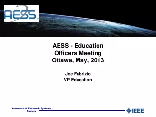 AESS - Education Officers Meeting Ottawa, May, 2013