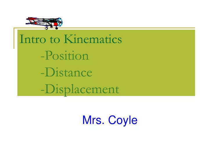 intro to kinematics position distance displacement