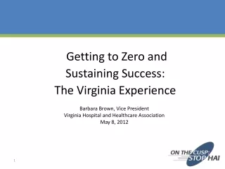 Barbara Brown, Vice President Virginia Hospital and Healthcare Association May 8, 2012