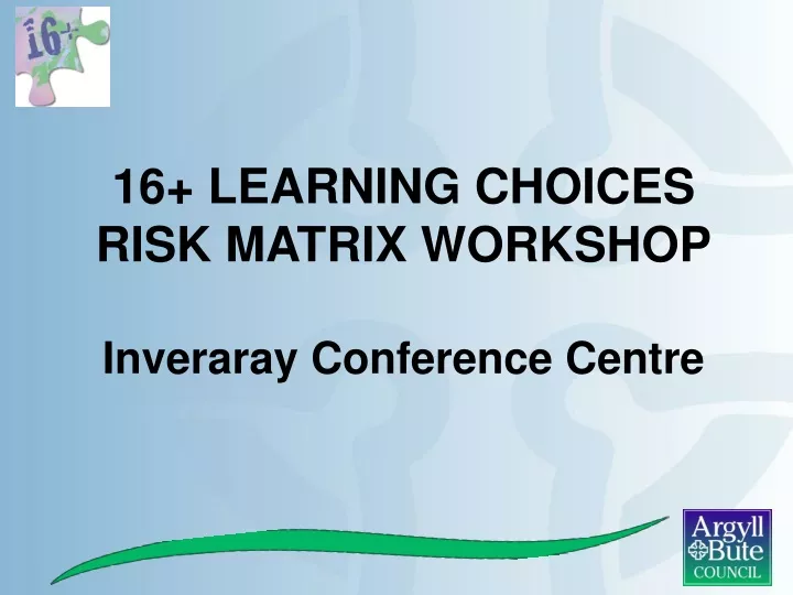 16 learning choices risk matrix workshop
