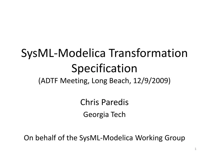 sysml modelica transformation specification adtf meeting long beach 12 9 2009