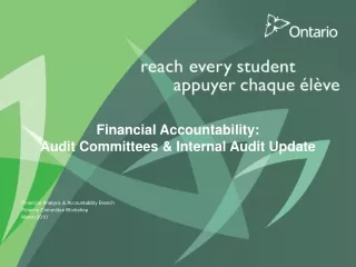Financial Accountability: Audit Committees &amp; Internal Audit Update