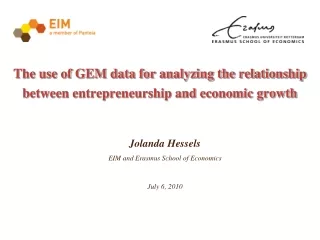 The use of GEM data for analyzing the relationship between entrepreneurship and economic growth