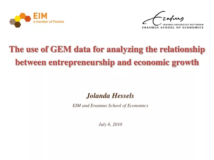 the use of gem data for analyzing the relationship between entrepreneurship and economic growth