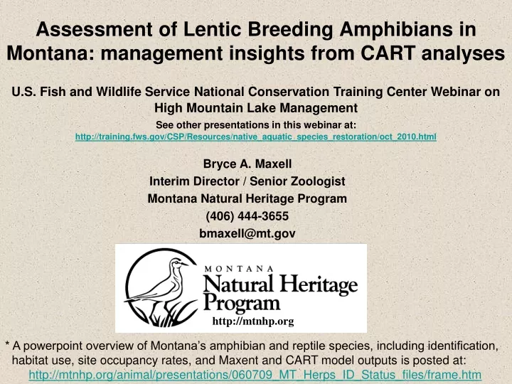 assessment of lentic breeding amphibians in montana management insights from cart analyses