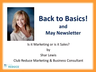 Back to Basics! and  May Newsletter