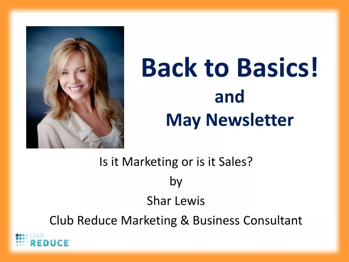 back to basics and may newsletter