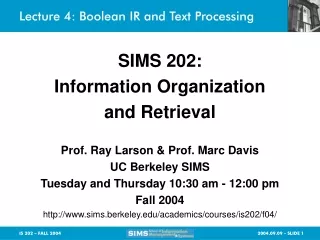 Lecture 4: Boolean IR and Text Processing