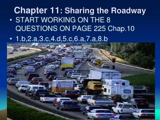 Chapter 11 : Sharing the Roadway