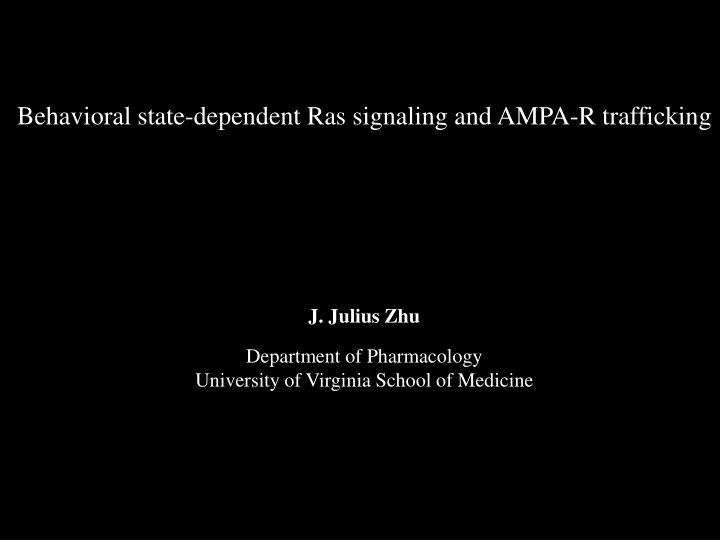 behavioral state dependent ras signaling and ampa