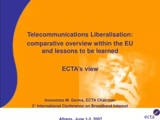 Telecommunications Liberalisation: comparative overview within the EU and lessons to be learned