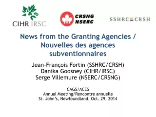 News from the Granting Agencies  / Nouvelles des agences subventionnaires