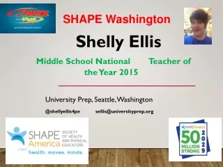 Shelly Ellis Middle School National        Teacher of the Year 2015