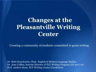 Changes at the Pleasantville Writing Center