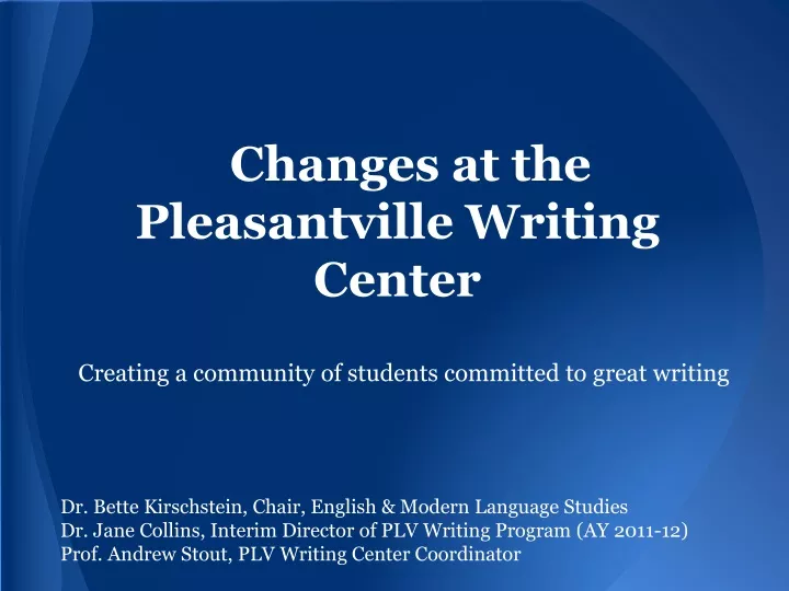 changes at the pleasantville writing center