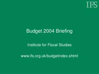 Budget 2004 Briefing